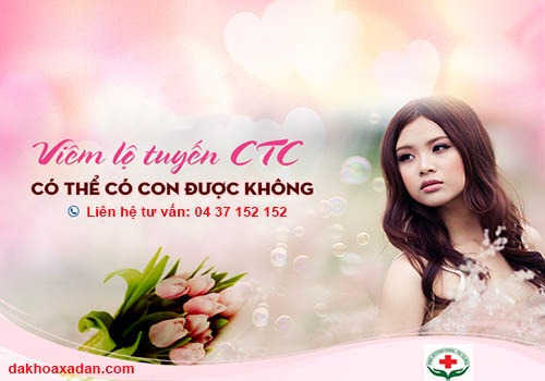 viêm lộ tuyến cổ tử cung có con được không