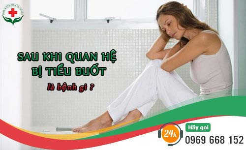 Sau khi quan hệ bị tiểu buốt là bệnh gì ?