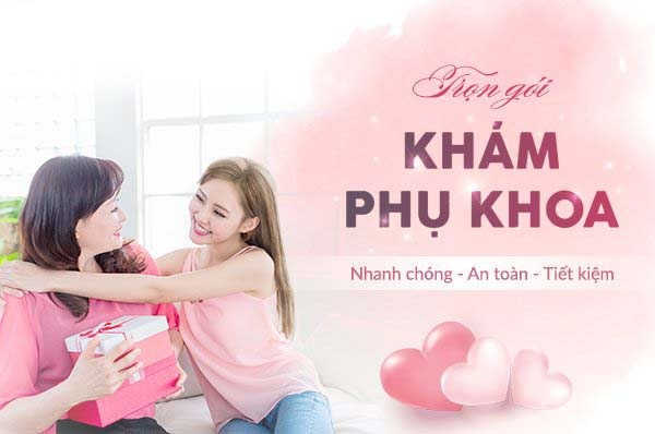 khám phụ khoa trọn gói