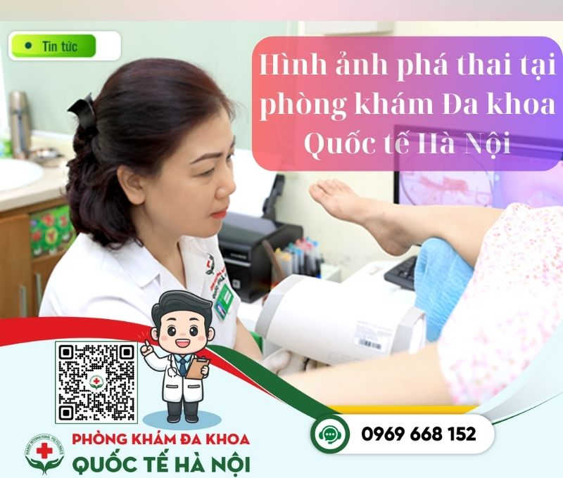 Hình ảnh phá thai tại Phòng khám Đa khoa Quốc tế Hà Nội bác sĩ Tạ Thị Hồng Duyên