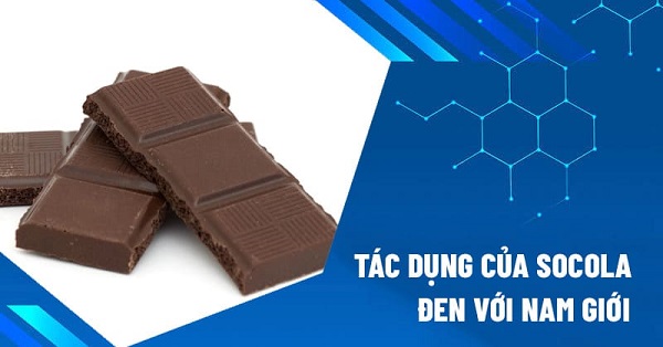 kham-pha-6-tac-dung-cua-socola-den-voi-nam-gioi