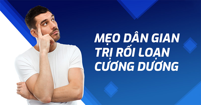 cac-meo-dan-gian-chua-roi-loan-cuong-duong
